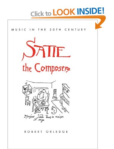 Book about Erik Satie by Robert Orledge